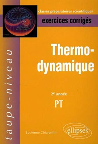 Thermodynamique : 2e année PT