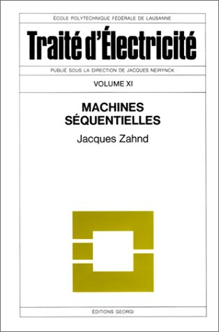 traité d'électricité, volume 11 : machines séquentielles