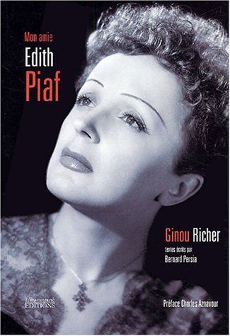 Mon amie Edith Piaf