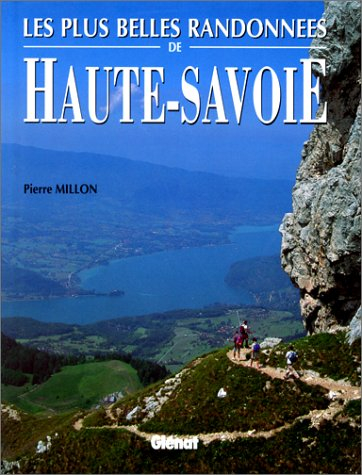 Les Plus belles randonnées de Haute-Savoie