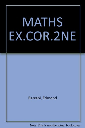 Mathématique : exercices corrigés avec rappels de cours. Vol. 2. Sciences économiques 2e année