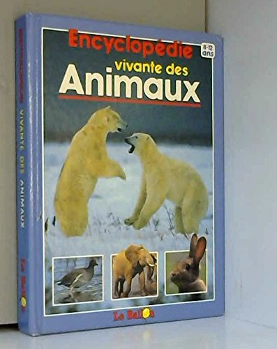 encyclopédie vivante des animaux                                                              091796