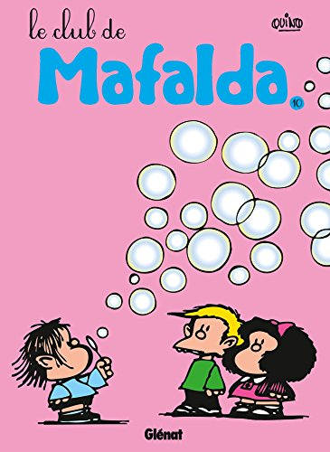 Mafalda. Vol. 10. Le club de Mafalda
