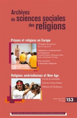 Archives de sciences sociales des religions, n° 153. Prisons et religions en Europe