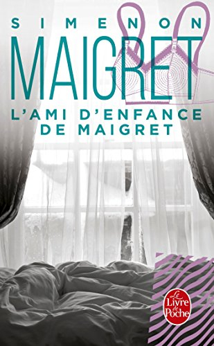 L'ami d'enfance de Maigret - Georges Simenon