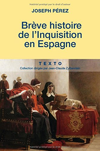 une brève histoire de l'inquisition en espagne