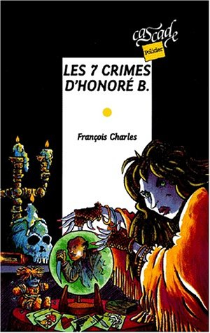 Les 7 crimes d'Honoré B.