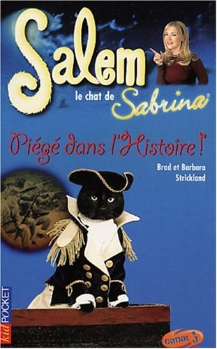 Salem, le chat de Sabrina. Vol. 3. Piège dans l'histoire
