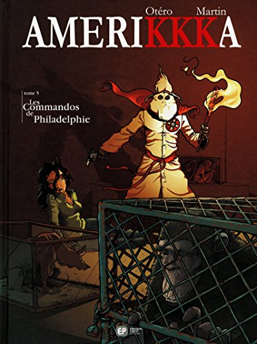 Amerikkka. Vol. 5. Les commandos de Philadelphie