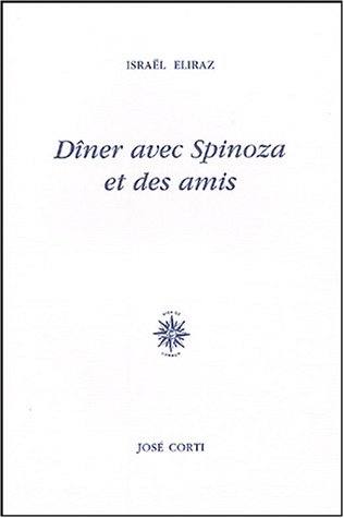 Dîner avec Spinoza et des amis