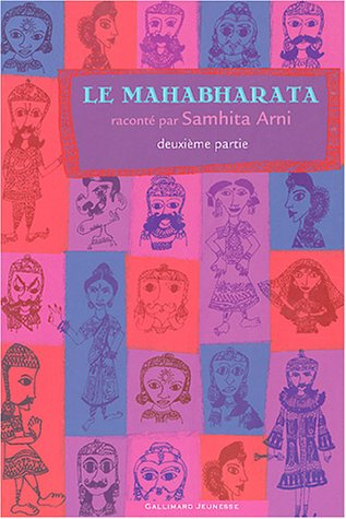 Le Mahabharata. Vol. 2