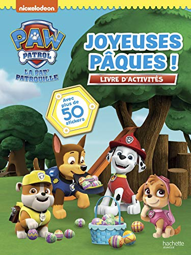 La Pat' Patrouille : joyeuses Pâques ! : livre d'activités