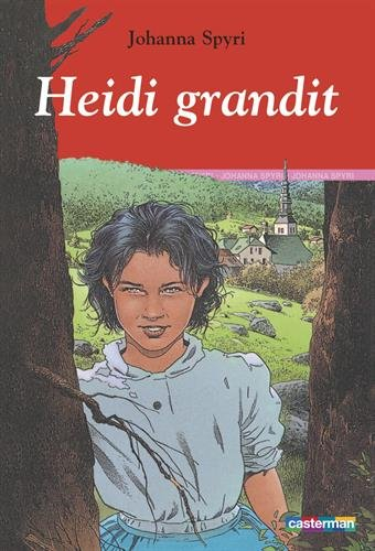 Heidi. Vol. 2. Heidi grandit