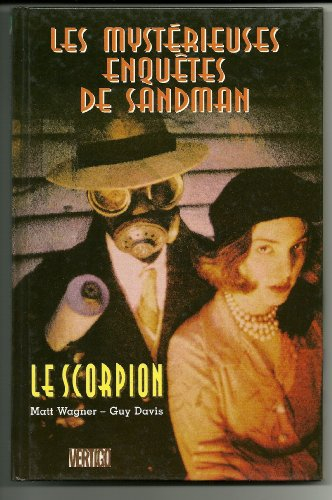 Les mystérieuses enquêtes de Sandman. Vol. 3. Le scorpion
