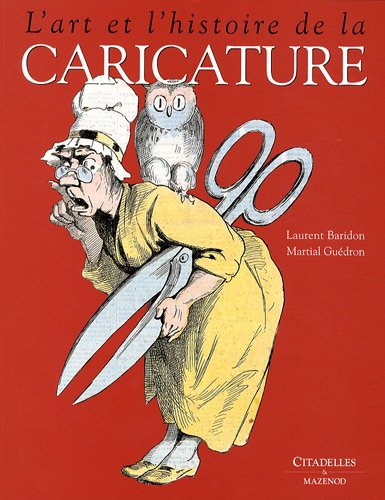 L'art et l'histoire de la caricature : des origines à nos jours