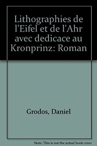 Lithographies de l'Eifel et de l'Ahr avec dédicace au Kronprinz