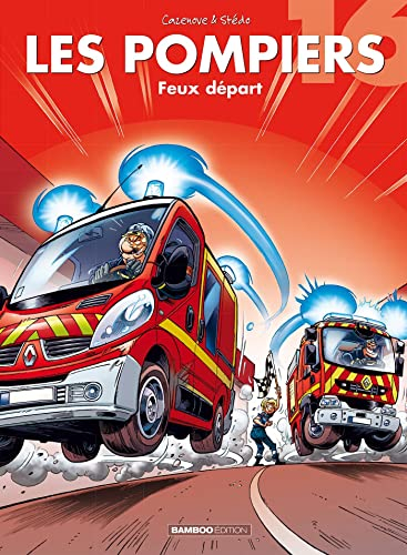 Les pompiers. Vol. 16. Feux départ