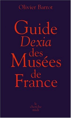 Guide Dexia des musées de France