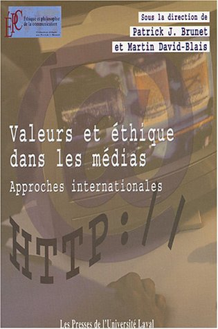 Valeurs et éthique dans les médias : approches internationales