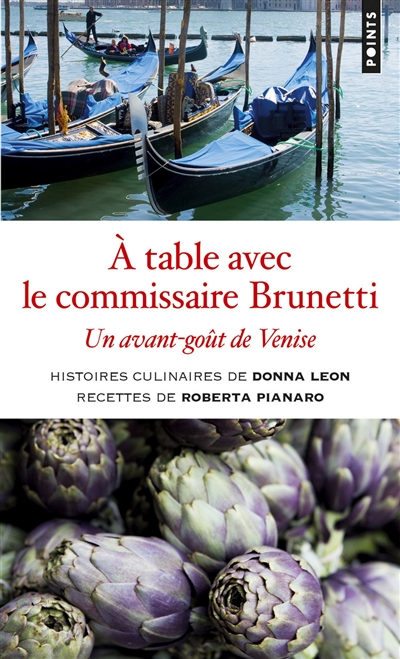 A table avec le commissaire Brunetti : un avant-goût de Venise