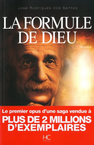 La formule de Dieu : l'énigme d'Einstein