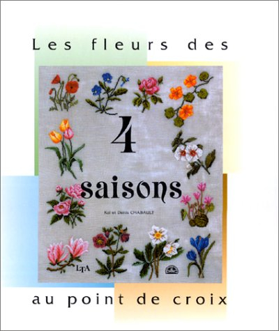 Les fleurs des 4 saisons au point de croix