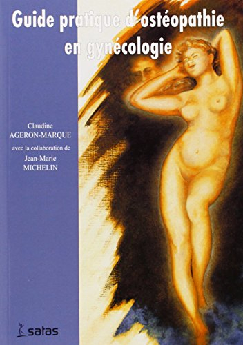 ostéopathie en gynécologie : guide pratique
