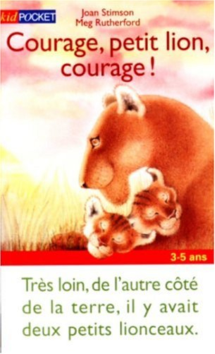 Courage, petit lion, courage !