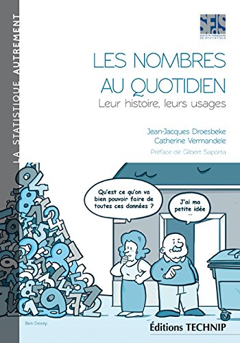 Les nombres au quotidien : leur histoire, leurs usages