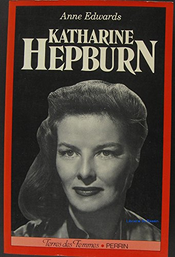 Katharine Hepburn : le charme et le courage