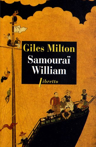 Samouraï William : l'Anglais qui rompit l'isolement du Japon