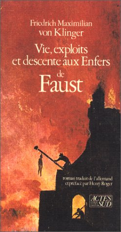 Vie, exploits et descente aux enfers de Faust