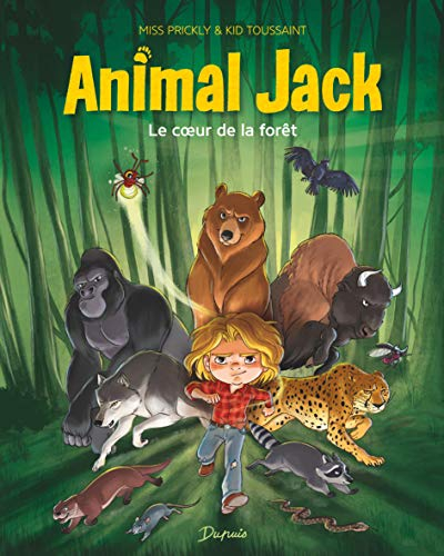 Animal Jack. Vol. 1. Le coeur de la forêt