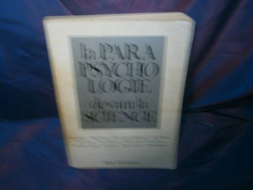 La Parapsychologie devant la science