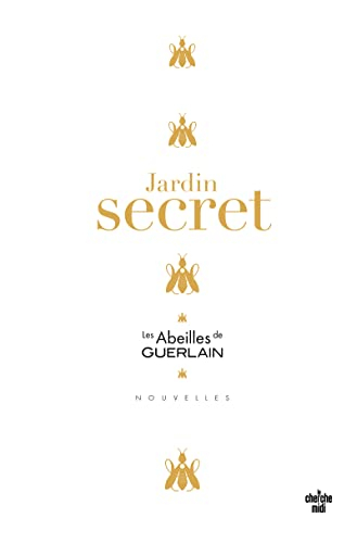 Les abeilles de Guerlain. Jardin secret