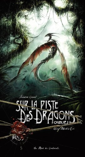 Sur la piste des dragons oubliés. Vol. 3