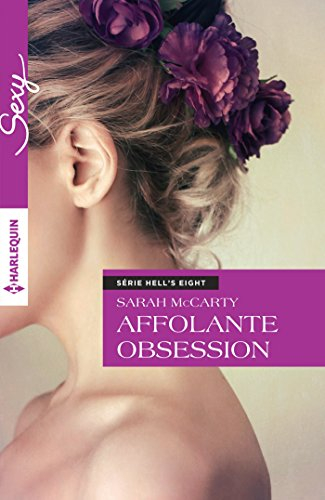 Affolante obsession : Hell's Eight
