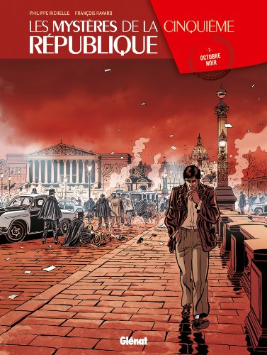 Les mystères de la cinquième République. Vol. 2. Octobre noir