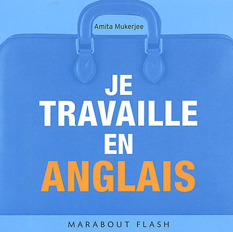Je travaille en anglais