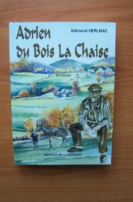 Adrien du Bois La Chaise
