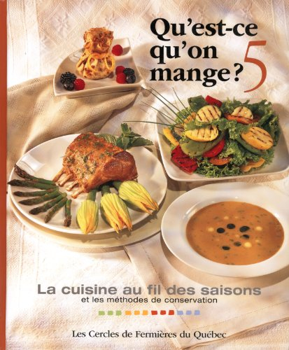 qu'est-ce qu'on mange 5 la cuisine au fil des saisons