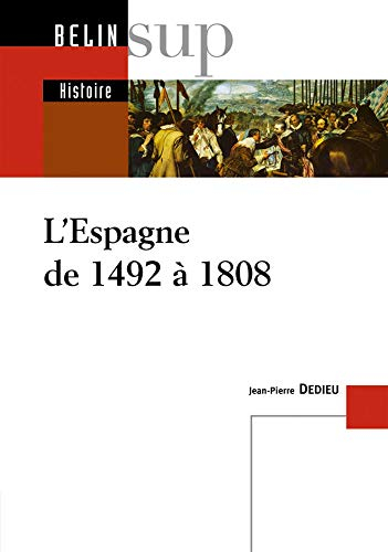 L'Espagne de 1492 à 1808