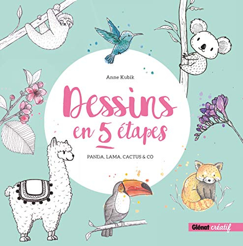 Dessins en 5 étapes : panda, lama, cactus & Co