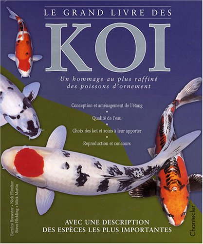 Le grand livre des koï : un hommage au plus raffiné des poissons d'ornement