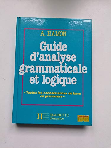 Guide d'analyse grammaticale et logique