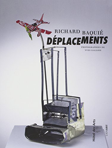 Richard Baquié : Déplacements