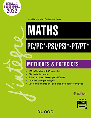 Maths PC, PC*, PSI, PSI*, PT, PT* : méthodes & exercices : nouveaux programmes 2022