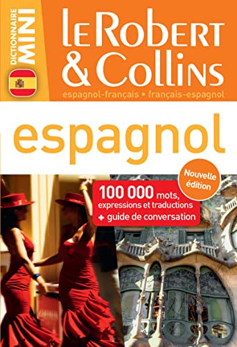 Le Robert & Collins mini espagnol : espagnol-français, français-espagnol : 100.000 mots, expressions