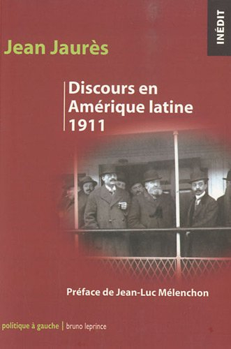 Discours en Amérique latine : 1911