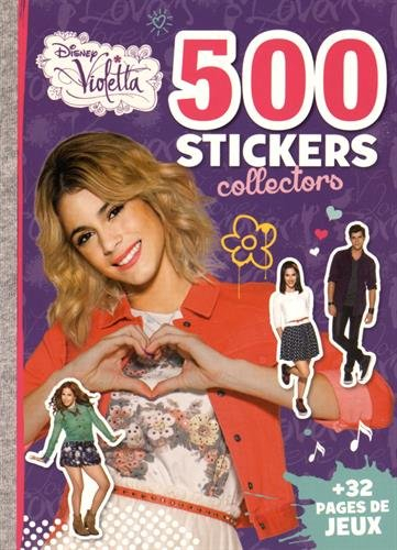 Violetta : 500 stickers collector
